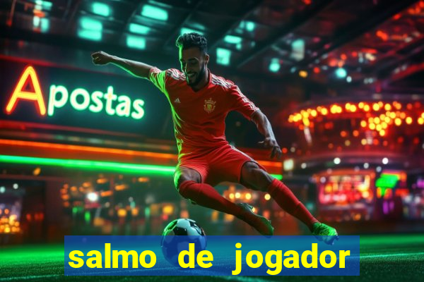 salmo de jogador de futebol